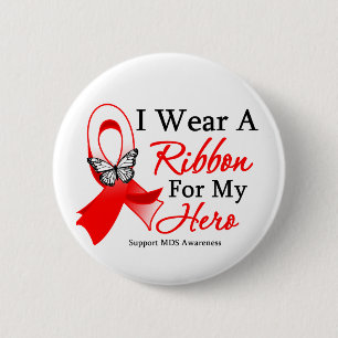 Badge Rond 5 Cm MDS I Wear a Ribbon For My Hero