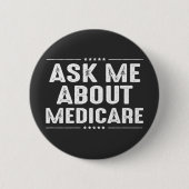 Badge Rond 5 Cm me demander à propos de Medicare (Devant)