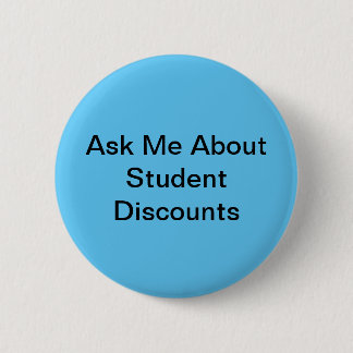 Badge Rond 5 Cm Me Demander Des Réductions Pour Étudiants