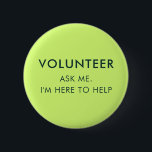 Badge Rond 5 Cm Me demander Volontaire Assistant Événements sporti<br><div class="desc">Montrez votre dévouement et faites une déclaration avec votre propre bouton volontaire personnalisé! Personnalisez ce bouton avec n'importe quel texte que vous choisissez - que ce soit "Volontaire : Demandez-moi, Je suis ici pour aider", le nom de votre organisation, ou un message unique qui reflète votre rôle. C'est le moyen...</div>
