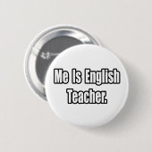 Badge Rond 5 Cm Me Est Enseignant Anglais (Devant & derrière)