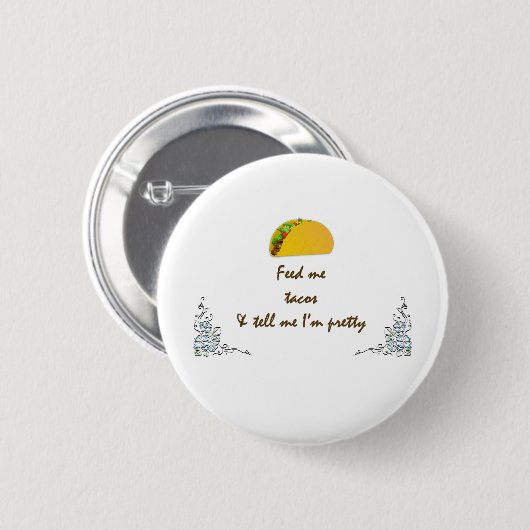 Badge Rond 5 Cm Me nourrir de Tacos (Devant & derrière)