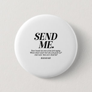 Badge Rond 5 Cm Me voici envoie-moi Esaïe 6_8 Verset de la Bible c