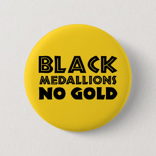 BADGE ROND 5 CM MÉDALLIONS NOIRES PAS D'OR