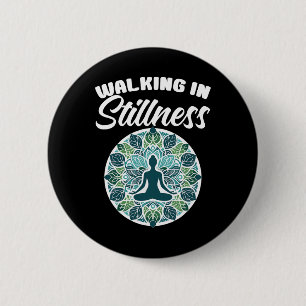 Badge Rond 5 Cm Méditation de marche dans le silence pour amateurs