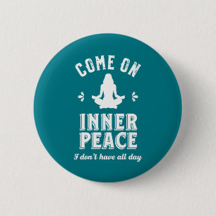 Badge Rond 5 Cm Méditation de Yoga sarcastique amusante dans la pa