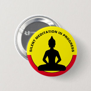 Badge Rond 5 Cm Méditation SILENCIEUSE en cours /Bouddha, Mindfuln