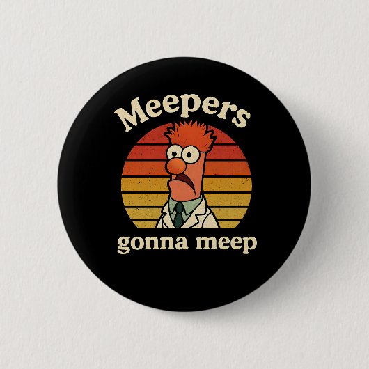 Badge Rond 5 Cm Meepers  gonna meep (Devant)