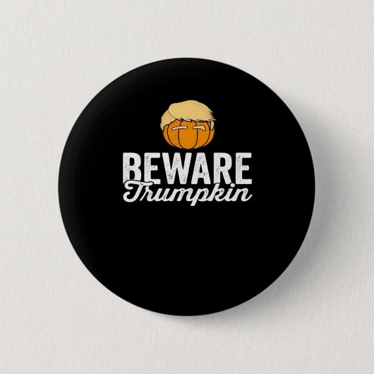 Badge Rond 5 Cm Méfiez-vous de Trumpkin drôle Halloween politique (Devant)
