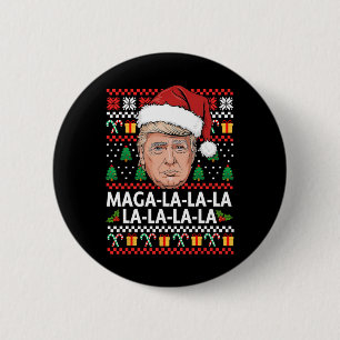 Badge Rond 5 Cm Mega La La Donald Trump 47 Vilaine sueur de Noël