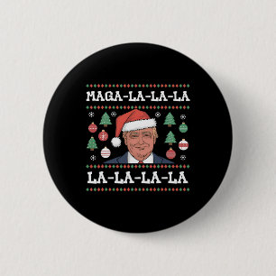 Badge Rond 5 Cm Mega La La Donald Trump Potus 47 Mauvais Noël