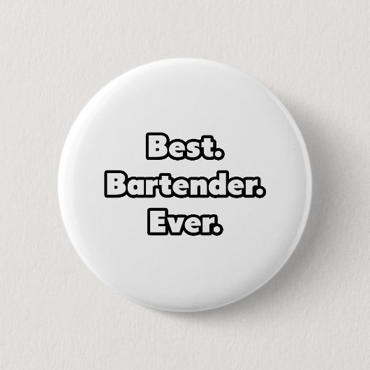 Badge Rond 5 Cm Meilleur. Barman. Jamais. (Devant)