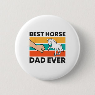 Badge Rond 5 Cm Meilleur Cheval Papa Jamais Equestre Père Horsebac