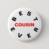 Badge Rond 5 Cm Meilleur cousin jamais (Devant)