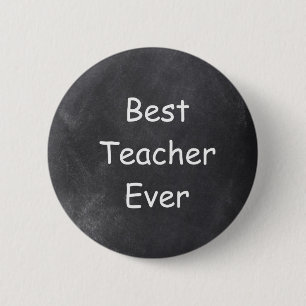 Badge Rond 5 Cm Meilleur enseignant jamais Chalkboard Design Idée 