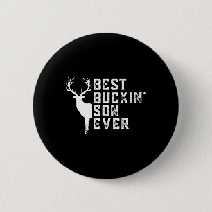 Badge Rond 5 Cm Meilleur Fils de Buckin Jamais Chasse Buddy Deer C