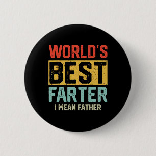 Badge Rond 5 Cm Meilleur Monde Plus Loin Je Veux Dire Père Mens Fê