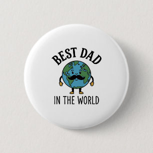 Badge Rond 5 Cm Meilleur Papa du Monde Earth Moustache Shirt Desig