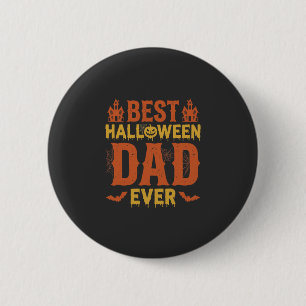 Badge Rond 5 Cm Meilleur papa Halloween de tous les temps Design v