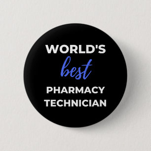 Badge Rond 5 Cm Meilleur technicien en pharmacie au monde