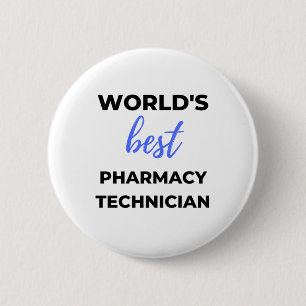 Badge Rond 5 Cm Meilleur technicien en pharmacie au monde 2
