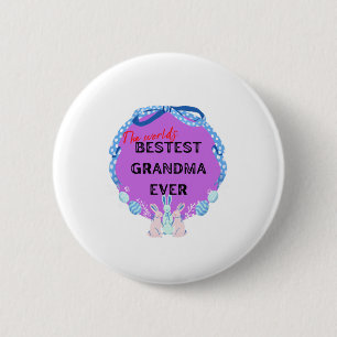 Badge Rond 5 Cm Meilleure grand-mère du monde