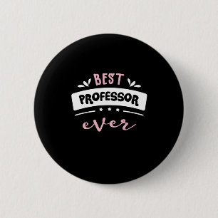 Badge Rond 5 Cm Meilleure idée cadeau de professeur Ever