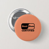 Badge Rond 5 Cm meilleure maman certifiée (Devant & derrière)