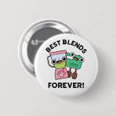 Badge Rond 5 Cm Meilleurs Blends Pour Toujours Drôle Pun BFF (Devant & derrière)