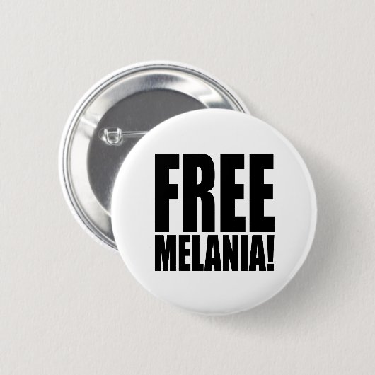 BADGE ROND 5 CM "MELANIA LIBRE ! " (Devant & derrière)