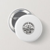 Badge Rond 5 Cm Member Cool Uncles Club Funny Uncle Father's Day (Devant & derrière)