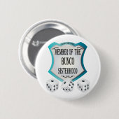 Badge Rond 5 Cm membre de la fraternité de bunco (Devant & derrière)