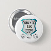 Badge Rond 5 Cm Membre de la fraternité de Bunko (Devant & derrière)