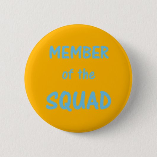 Badge Rond 5 Cm Membre du Squad Button ~ Fuscia (Devant)