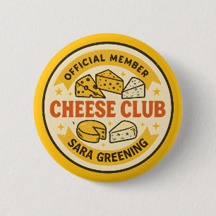 Badge Rond 5 Cm Membre officiel du cadeau nom du Club Fromage