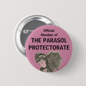 Badge Rond 5 Cm Membre officiel du Protectorat de Parasol Pin (Devant & derrière)
