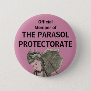 Badge Rond 5 Cm Membre officiel du Protectorat de Parasol Pin