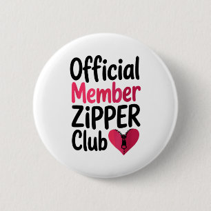 Badge Rond 5 Cm Membre officiel du Zipper Club, Chirurgie à cœur o
