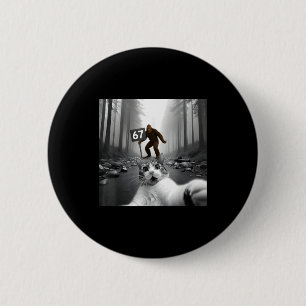 Badge Rond 5 Cm Meme de chat drôle avec Bigfoot 67 Six Sept Moi