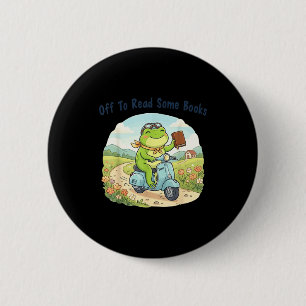 Badge Rond 5 Cm Mème de grenouille drôle parti lire des livres ama