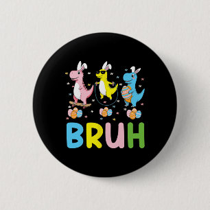 Badge Rond 5 Cm Mème de Pâques drôle de lapin oeufs T-rex garçons