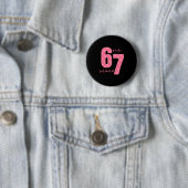 Badge Rond 5 Cm Mème drôle 67 (En situation)