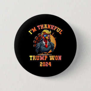 Badge Rond 5 Cm Mème drôle de dinde Trump Je suis reconnaissant qu