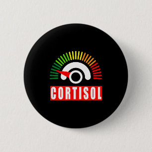 Badge Rond 5 Cm Mème drôle de niveaux de cortisol bas fatigue surr