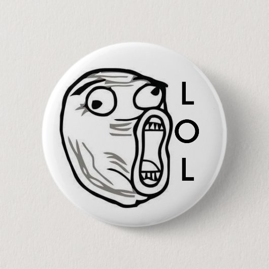 Badge Rond 5 Cm Meme drôle d'Internet de LOL (Devant)