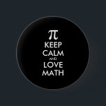 Badge Rond 5 Cm Mème Internet personnalisable CONSERVEZ CALME et A<br><div class="desc">Mème Internet personnalisable CONSERVEZ CALME et AMOUR MATH</div>