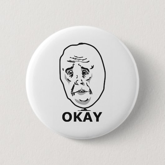 Badge Rond 5 Cm Mème Okay Guy (Devant)