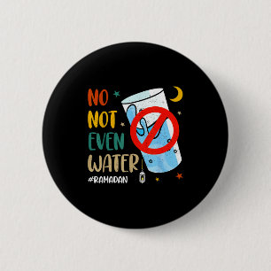 Badge Rond 5 Cm Même pas d'eau ramadan kareem joyeux ramadan pyjam