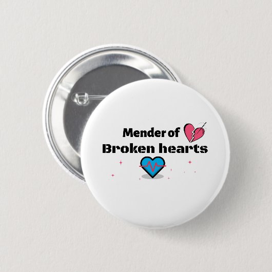Badge Rond 5 Cm Mender of Broken Hearts (Devant & derrière)