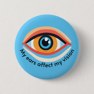 Badge Rond 5 Cm Menieres sensibilisation Conditions vasculaires ve